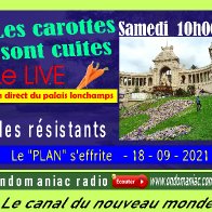 LES CAROTTES SONT CUITES - 18 09 2021 LE PLAN S'EFFRITE