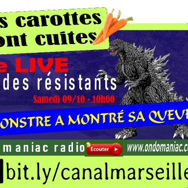 LES CAROTTES SONT CUITES - 09 - 10 - 2021 LE MONSTRE A MONTRE SA QUEUE