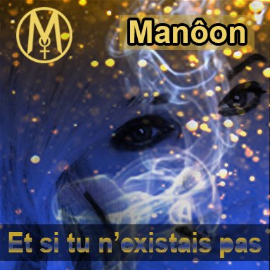 Et si tu n'existais pas - Version Live - Manôon - Joe Dassin