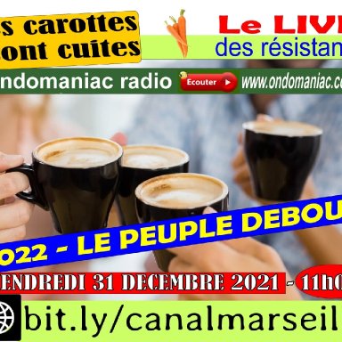 Les carottes sont cuites Le peuple debout  31 12 2021