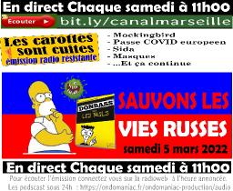 LES CAROTTES SONT CUITES - 05 - 03 - 2022 - Sauvons les vies russes