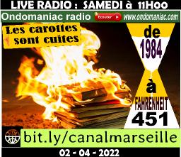 LES CAROTTES SONT CUITES - 02 04 2022 - de 1984 a fahrenheit