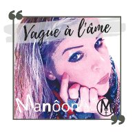 Vague à l'âme - Le nouveau Manôon 