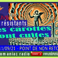 LES CAROTTES SONT CUITES 11 09 2021 Point de non retour