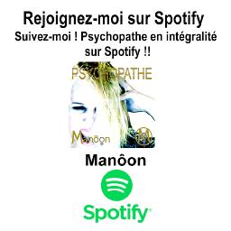 Retrouvez l'intégralité du Titre "Psychopathe" Manôon sur SPOTIFY- ABONNEZ-VOUS !