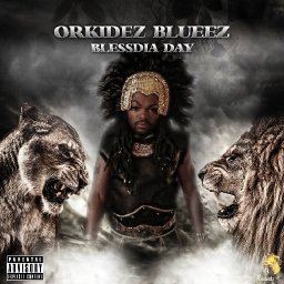 Orkidez Blueez - Blessdia Day.jpg