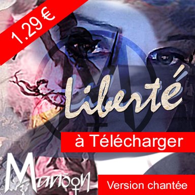 Le Single Liberté en téléchargement version chantée 